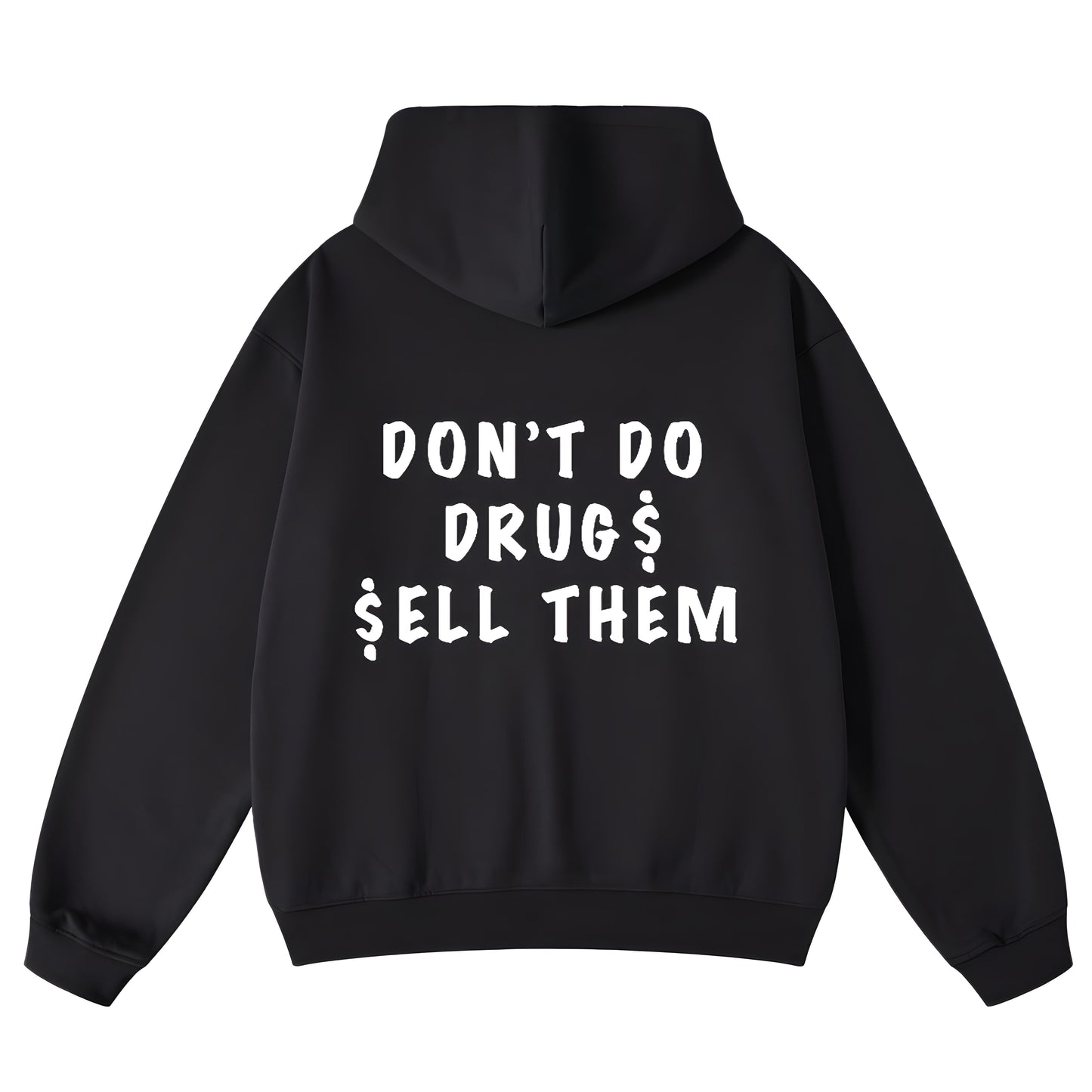 Drugs Hoodie