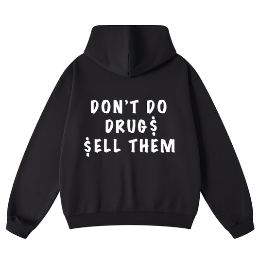 Drugs Hoodie White Logo