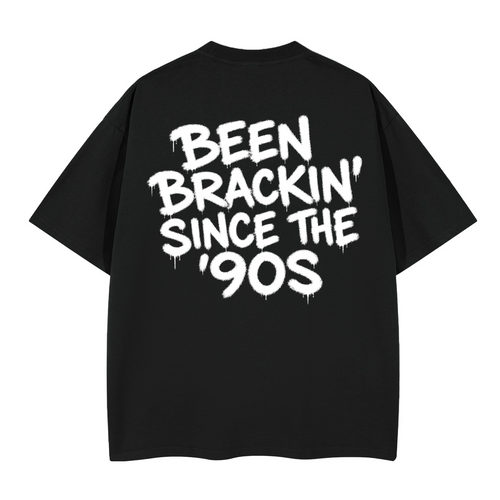 BEEN BRACKIN'