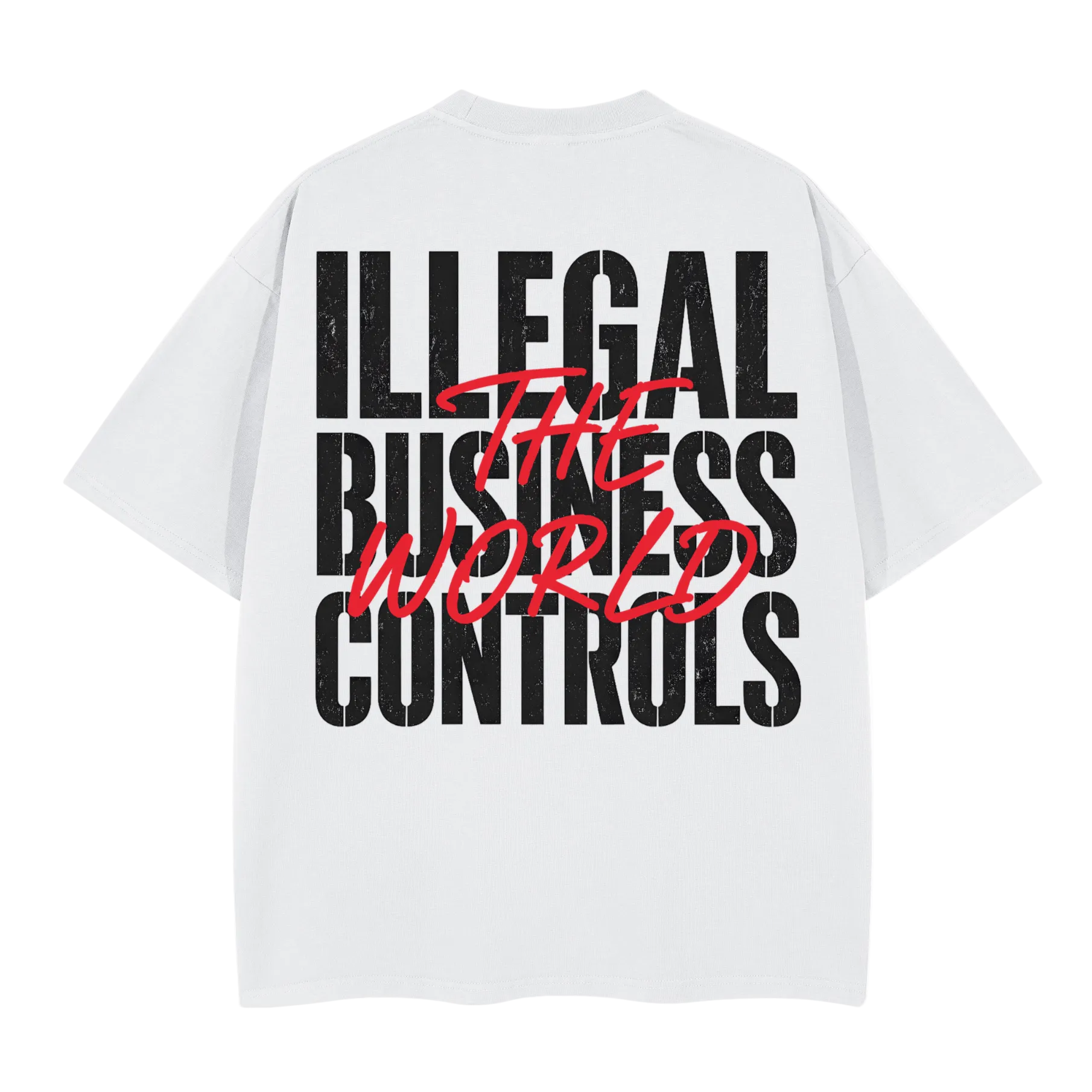 ILLEGAL BUSINESS WHITE
